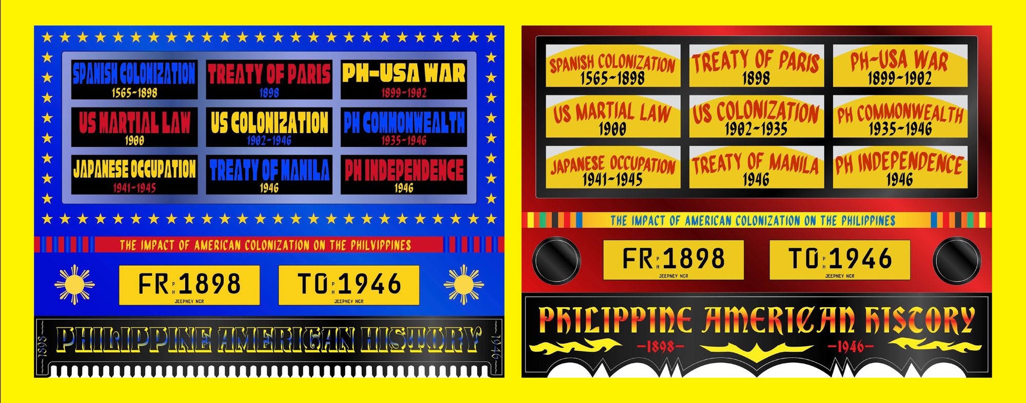 Two posters outlining historical dates during the U.S. colonization of the Philippines from 1898 to 1946. In their colorful design that combines various fonts and decorative elements, the posters pull from local Philippine graphic design languages. 